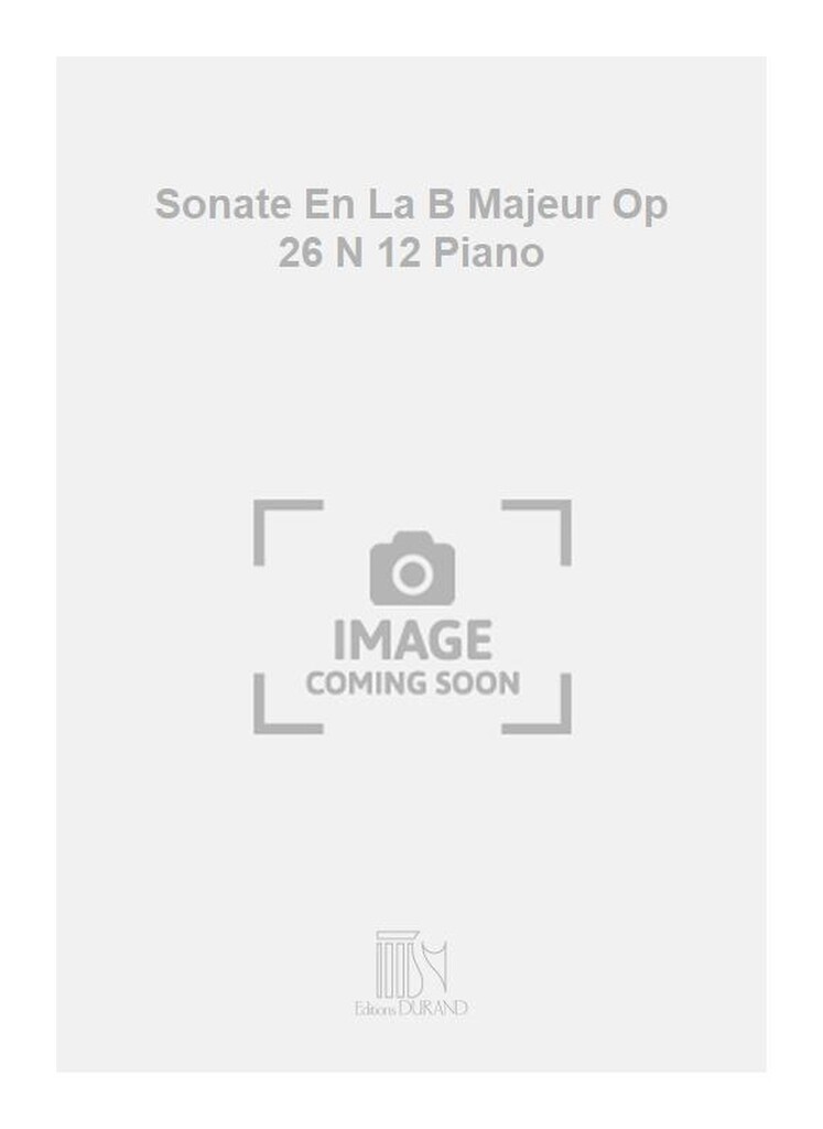 Sonate En La B Majeur Op 26 N 12 Piano